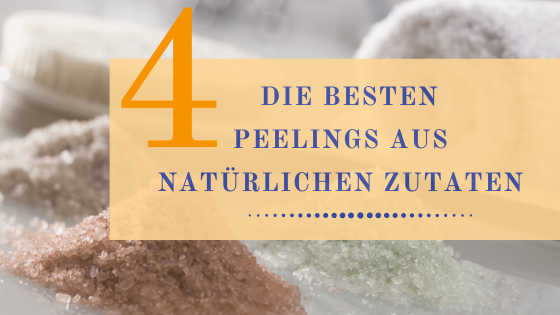 Die 4 Besten Peelings Aus Natürlichen Zutaten C6 Beauty