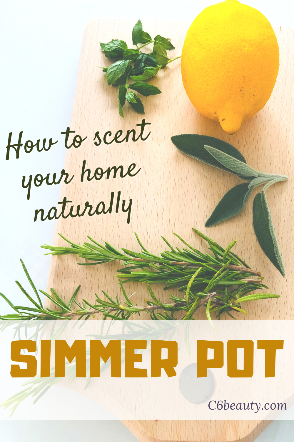How to make your house smell good - C6 Beauty